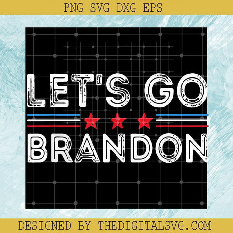 Let's Go Brandon Svg, FJB Svg, Biden Svg, American Svg, Flag USA Svg - TheDigitalSVG