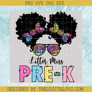 Little Miss Pre-K PNG, Messy Bun Girl PNG, Back To School PNG