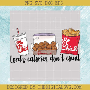 Lord's Calories Don't Count Svg, Fast Food Svg, Fried Chicken Svg - TheDigitalSVG