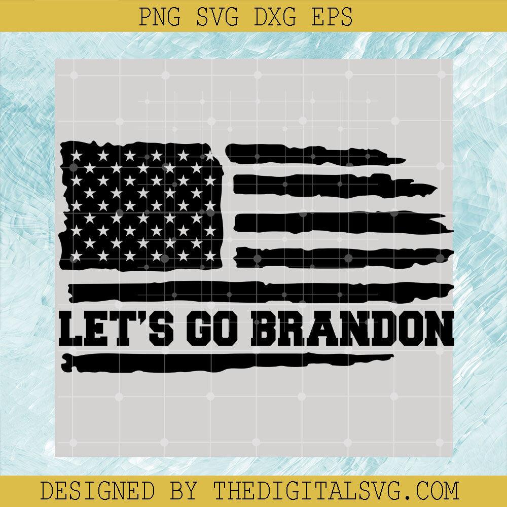 Let's Go Brandon Svg, Americian Svg, Flag Americian Svg, Fjb Svg - TheDigitalSVG