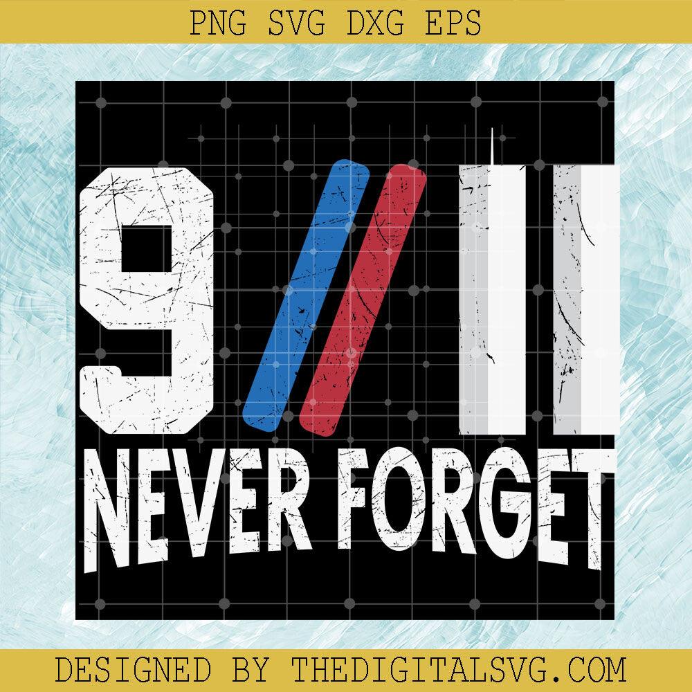 America Svg, 9-11 Never Forget Svg, America Never Forget 9-11 Svg - TheDigitalSVG
