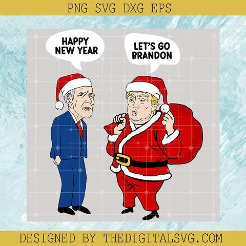 Happy New Year Let's Go Brandon Svg, Merry Christmas Svg, Anti Joe Biden Svg - TheDigitalSVG