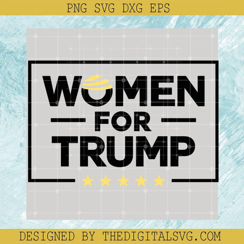 Women For Trump Svg, Donald Trump President Svg, Anti Joe Biden Svg - TheDigitalSVG