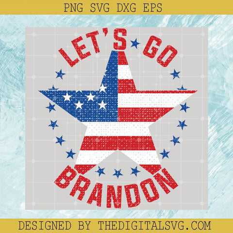 Let's Go Brandon Svg, Star America Flag Svg, America Svg - TheDigitalSVG