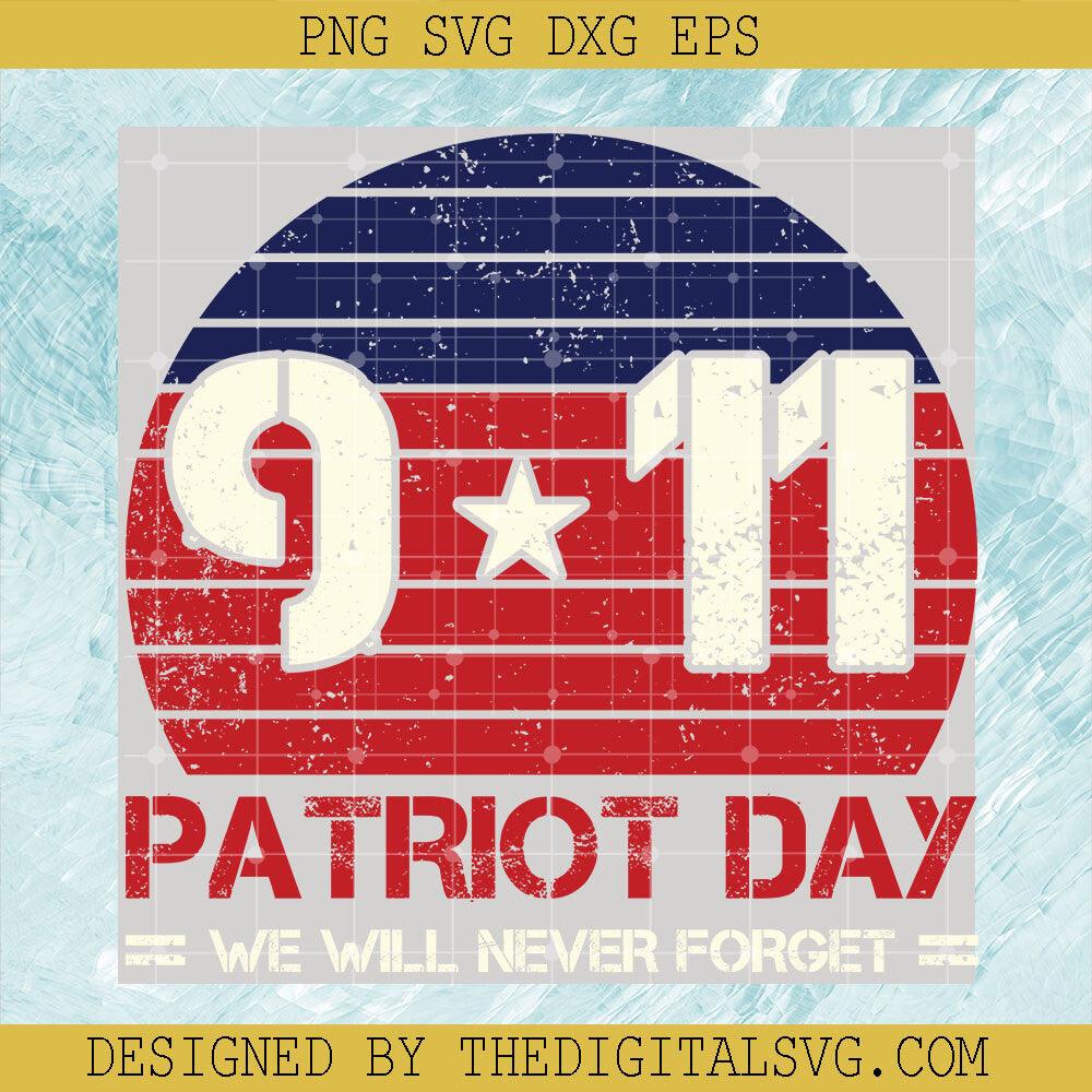 America Flag Svg, 9 11 Patriot Day Svg, We Will Never Forget Svg - TheDigitalSVG