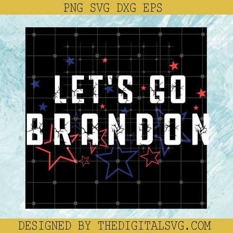 Let's Go Brandon Svg, Anti Biden Svg, LGBFJB Star Svg, American Svg - TheDigitalSVG