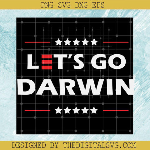 Let's Go Darwin Svg, Americian Svg, Covid 19 Svg, Anti Biden Svg - TheDigitalSVG