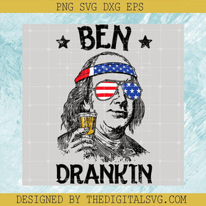 Ben Drankin Svg, Benjamin Franklin Svg, USA Flag Svg, Glasses Americian Svg - TheDigitalSVG