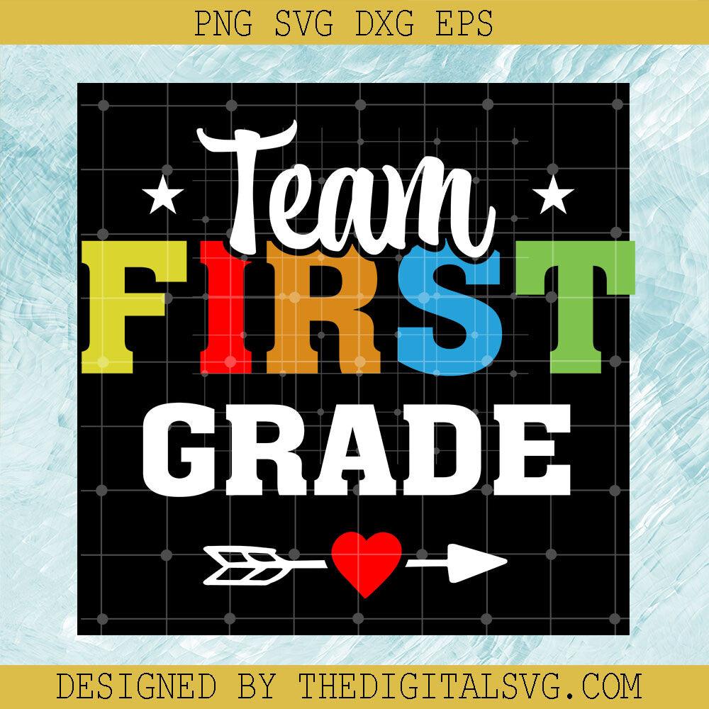 Team First Grade Svg, Back To School Svg, School Svg, Dart Svg - TheDigitalSVG