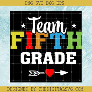 Team Fifth Grade Svg, Back To School Svg, Teacher Svg - TheDigitalSVG