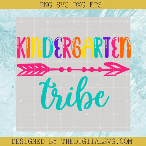 Kindergartenn Svg, Back To School Svg, Kindergarten Tribe Svg - TheDigitalSVG