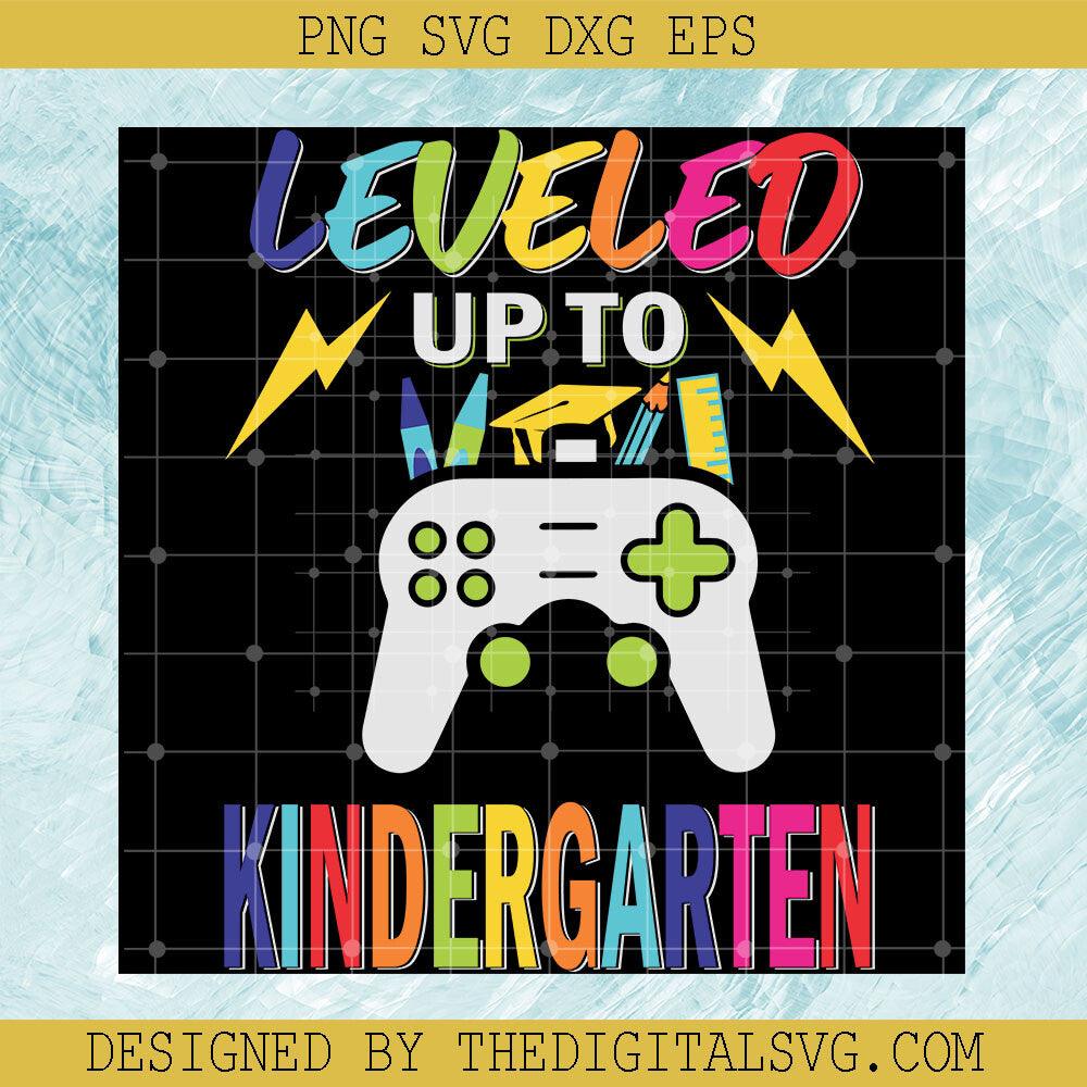 Leveled Up To Kindergarten Svg, School Svg, gaming Svg, Kindergarten Svg, Back To School Svg - TheDigitalSVG