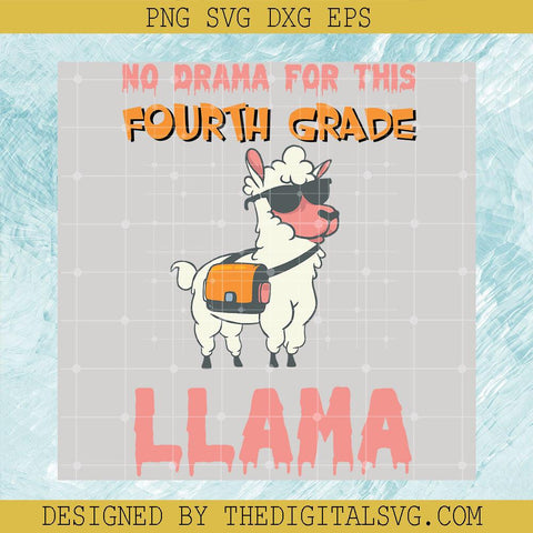 No Drama For This Fourth Grade Llama Svg, Back To School Svg, Sheep Go To School Svg, Sheep So Cute Svg - TheDigitalSVG