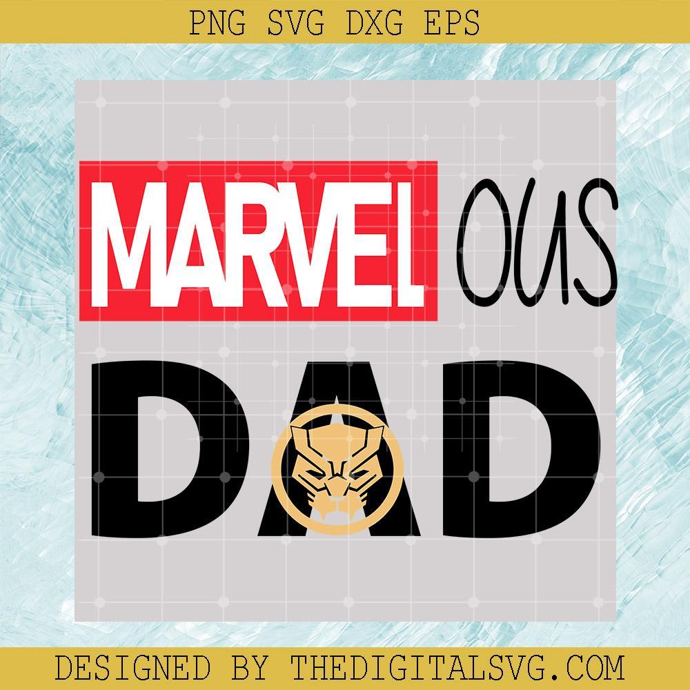 Marvel Ous Black Panther Dad Svg, Marvel Dad Svg, Dad Svg, Marvel Svg, Black Panther Svg - TheDigitalSVG