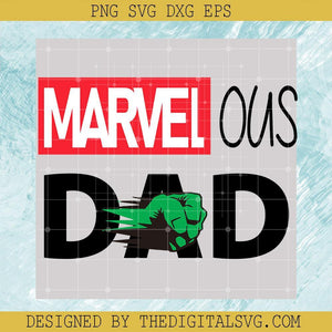Marvel Ous Hulk Dad Svg, Marvel Dad Svg, Dad Svg, Marvel Svg, Hulk Svg - TheDigitalSVG