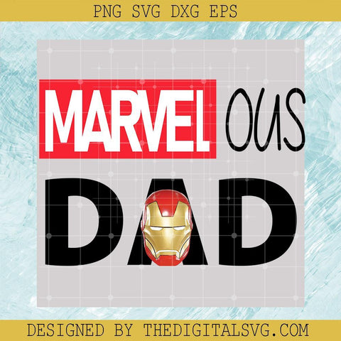 Marvel Ous Iron Man Dad Svg, Marvel Dad Svg, Dad Svg, Marvel Svg, Iron Man Svg - TheDigitalSVG