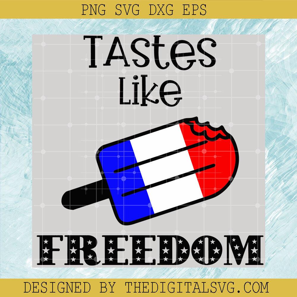 Tastes Like Freedom Svg, Cream Americian Svg, Red White Blue Color Svg - TheDigitalSVG