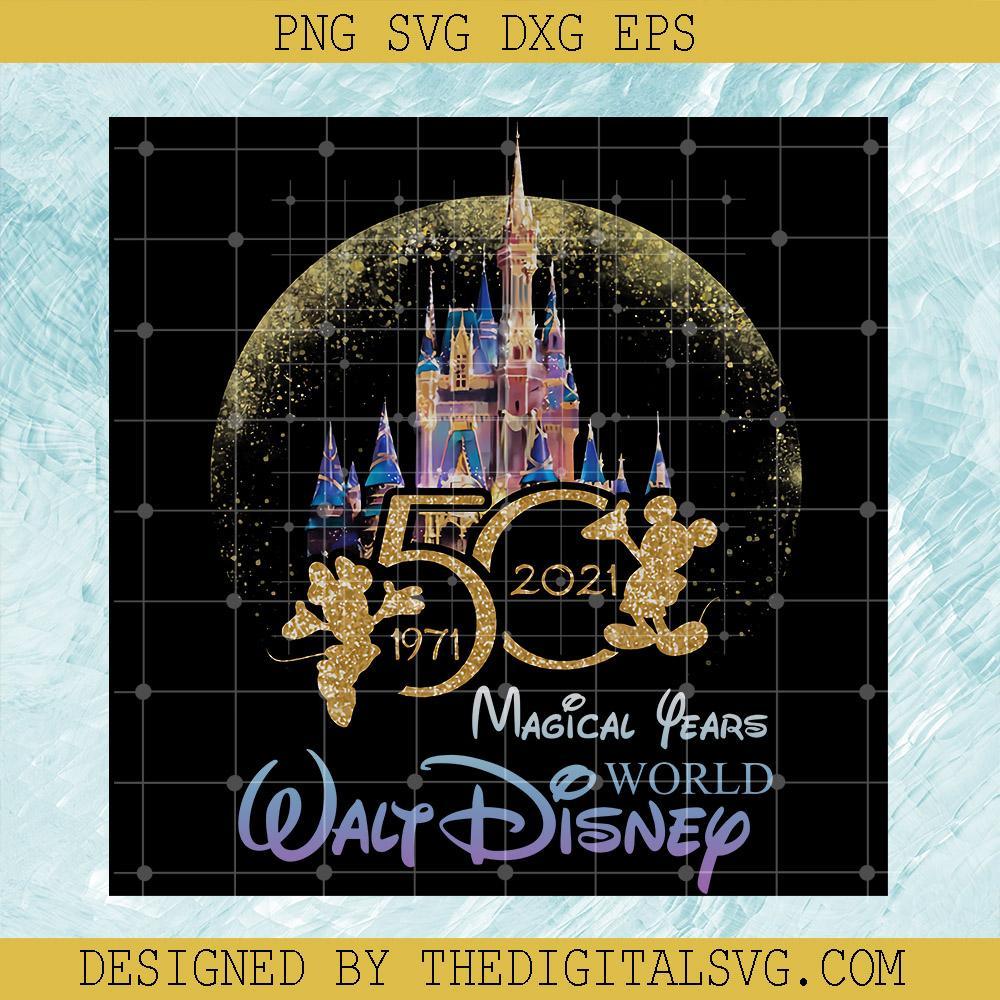 Magical Years World Walt Disney Svg, 50 Year Disney Land Svg, 50th Anniversary Disneyland PNG - TheDigitalSVG