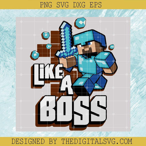 Like a Boss Minecraft Svg, Minecraft Steve with Diamond Armor Skin Svg, Minecraft Svg