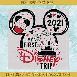My First Disney Trip Svg, Disney Mickey Svg, Disney Svg - TheDigitalSVG