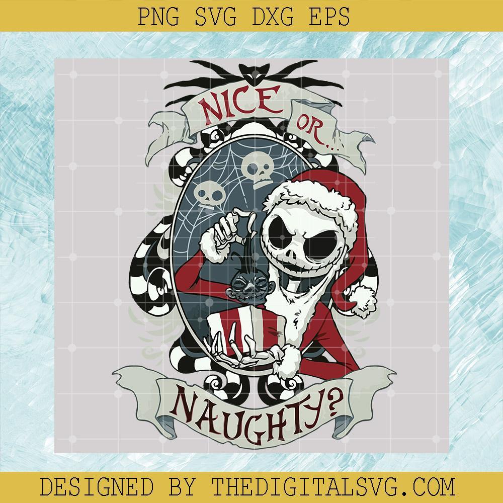 Nice Or Naughty Svg, Jack Skellington Svg, The Nightmare Before Christmas Svg, Halloween Svg - TheDigitalSVG