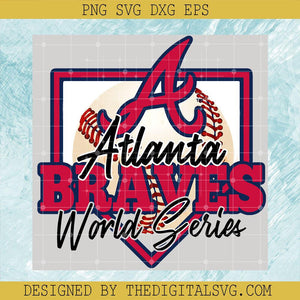 Atlanta Braves World Series PNG, Atlanta Braves Baseball PNG, Logo Atlanta Braves - TheDigitalSVG