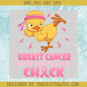 Breast Cancer Messed With The Wrong Chick SVG, Breast Cancer SVG, Chick Cancer SVG - TheDigitalSVG