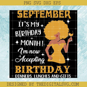 SEPTEMBER Is My Birthday Month SVG, Black Woman Birthday SVG, Afro Woman SVG - TheDigitalSVG
