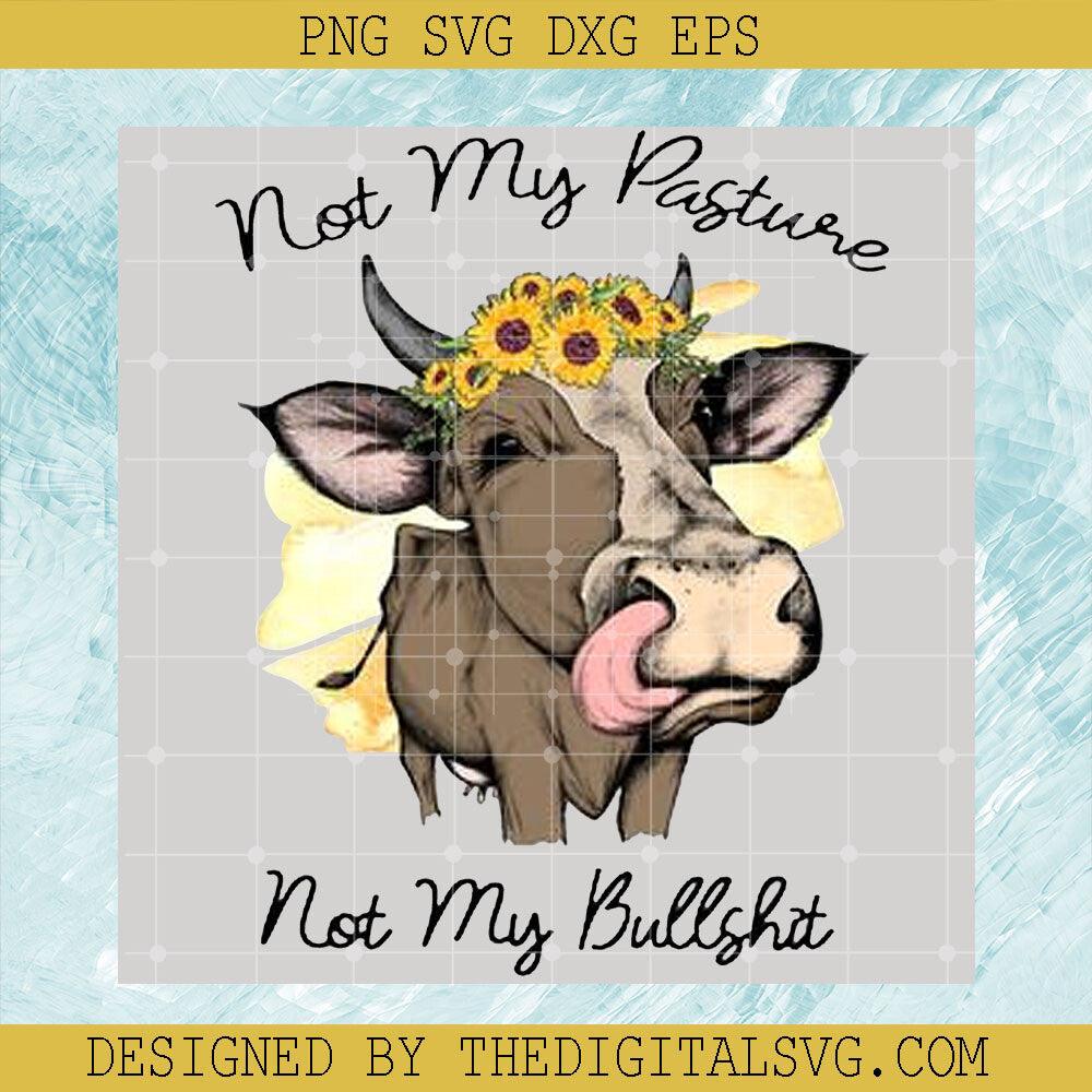 Buffalo PNG, Not My Pasture PNG, Cowboy PNG - TheDigitalSVG