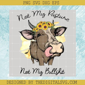 Buffalo PNG, Not My Pasture PNG, Cowboy PNG - TheDigitalSVG