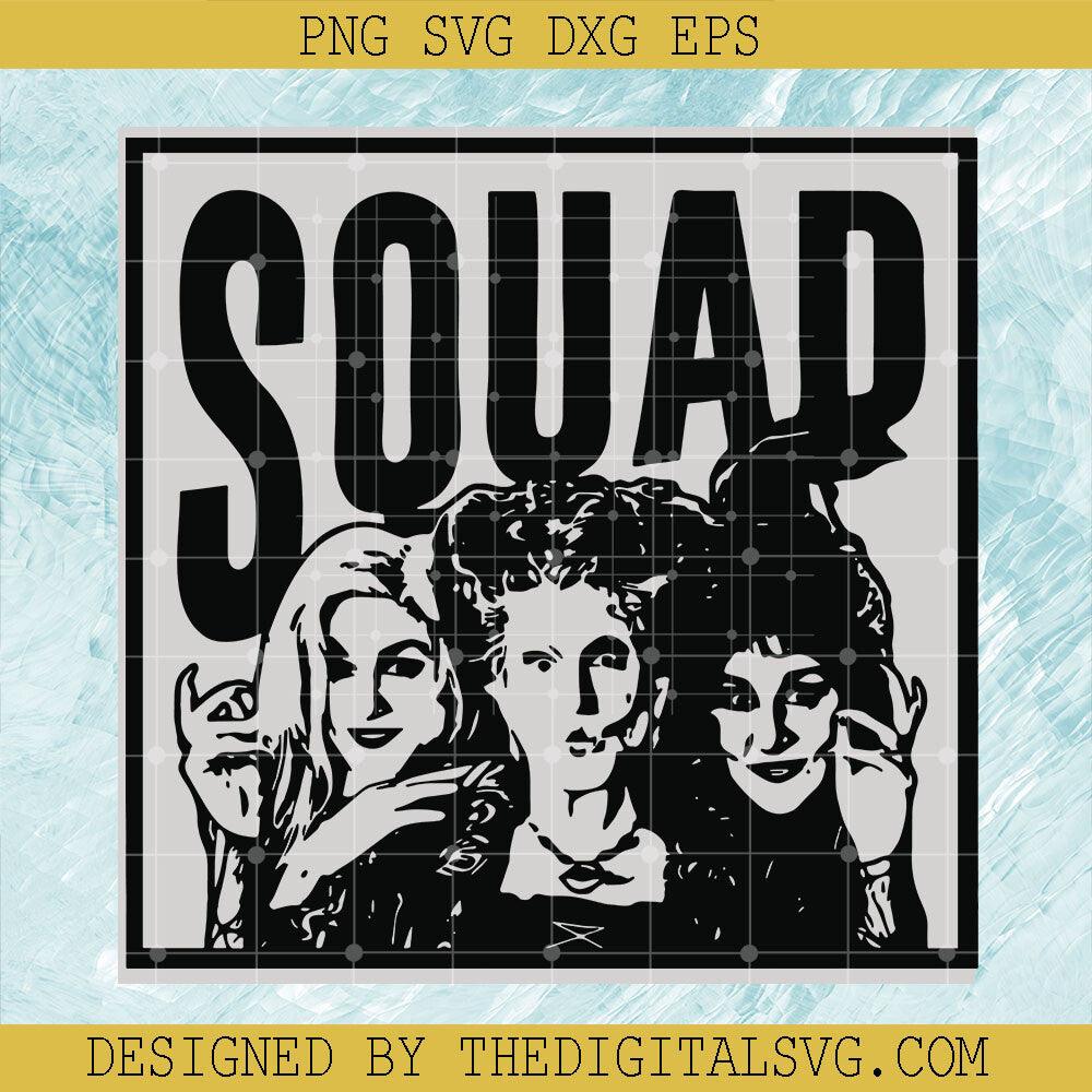 Hocus Pocus Squad SVG, Sanderson Sisters SVG, Halloween Day SVG - TheDigitalSVG
