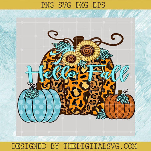 Leopard Print Pumpkin Hello Fall SVG, Autumn Leopard SVG, Sunflower Fall Autumn SVG - TheDigitalSVG