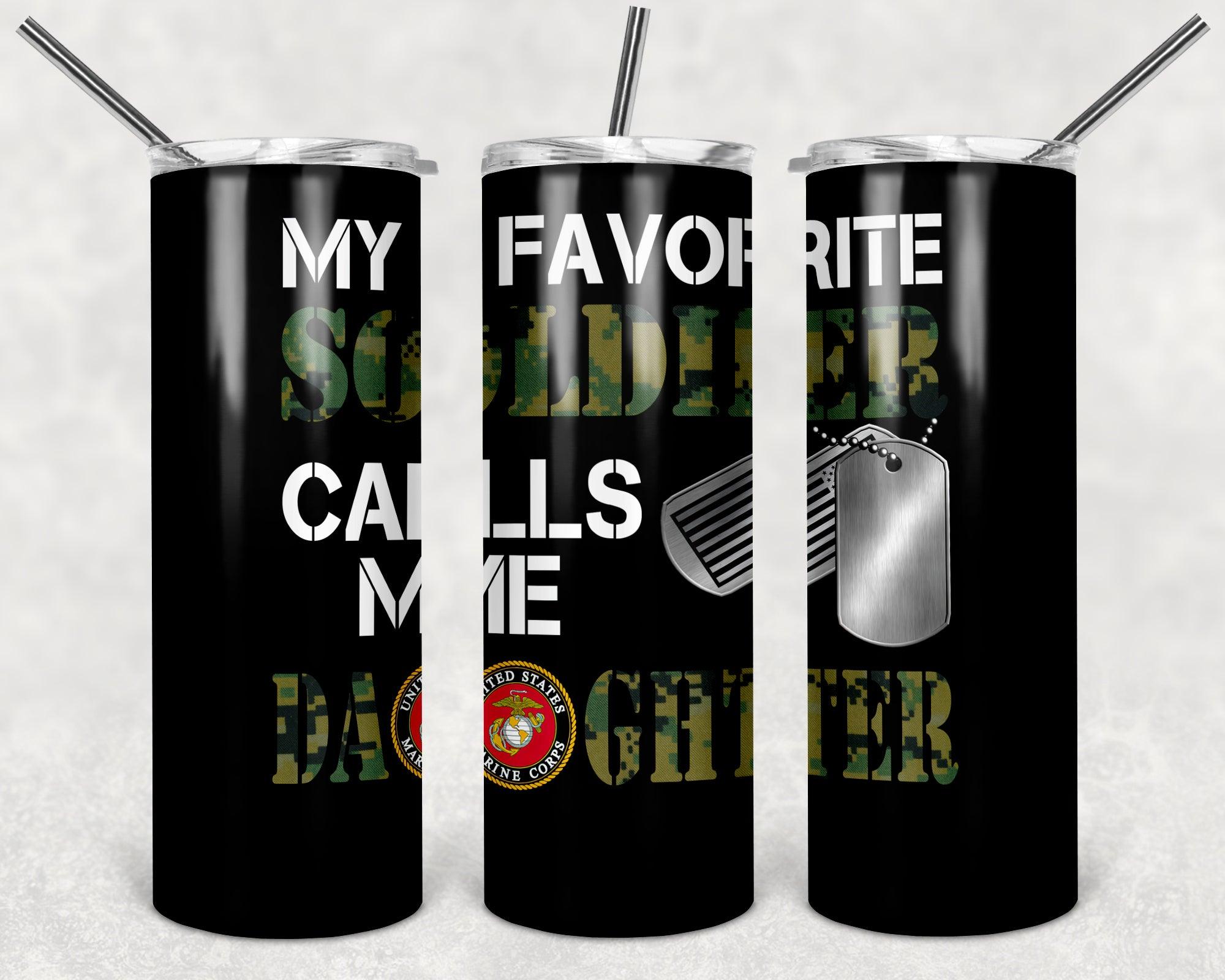 Camo My Favourite Soldier Call Me Daughter PNG, 20oz Skinny Tumbler Design, Sublimation Designs PNG File - TheDigitalSVG