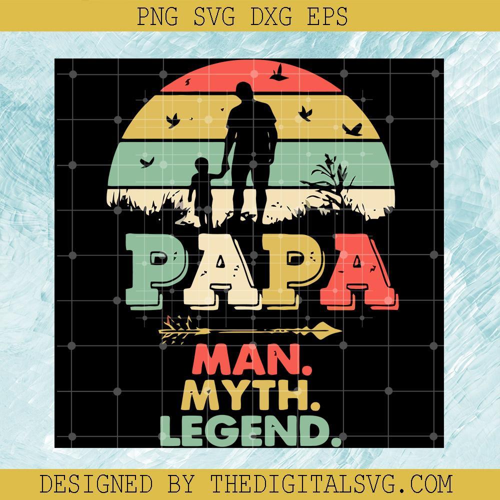 Papa Man Myth Legend Vintage Svg, Father's Day Svg, Papa Svg - TheDigitalSVG