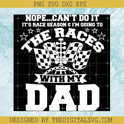 Racing With My Dad SVG, Father's Day SVG, Checkered Flag SVG