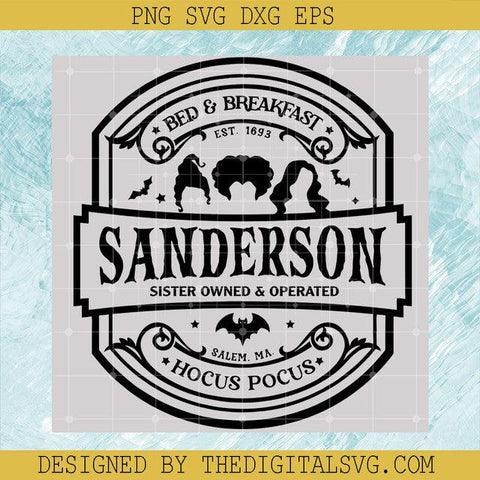 Sanderson SVG, Halloween SVG, Hocus Pocus SVG