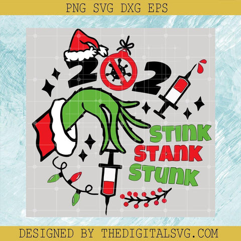 Stink Stank Stunk Svg, 2021 Svg, Grinch Svg, Christmas Svg - TheDigitalSVG