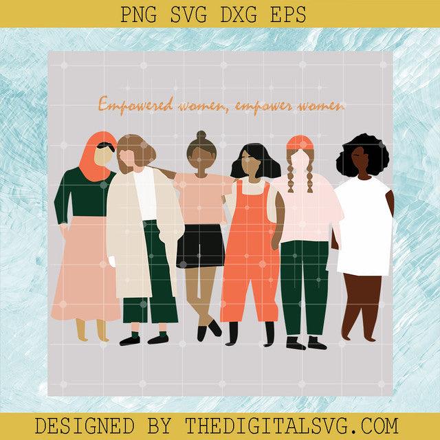 Vintage Empowered Women SVG, Intersectional Feminism SVG, Feminist Gift For Liberal SVG