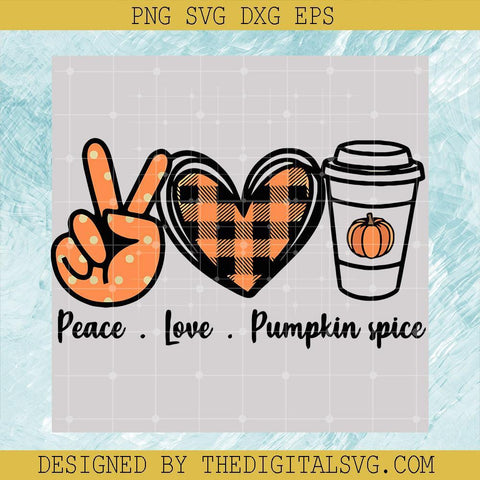 #Peace Love Pumpkin Spice SVG, Fall SVG, Drink Pumpkin SVG, Peace Love SVG - TheDigitalSVG