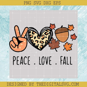 #Peace Love Fall SVG, Love Fall SVG, Peace Love SVG, Halloween SVG, Peace Fall SVG, Halloween Love SVG, Autumn SVG - TheDigitalSVG