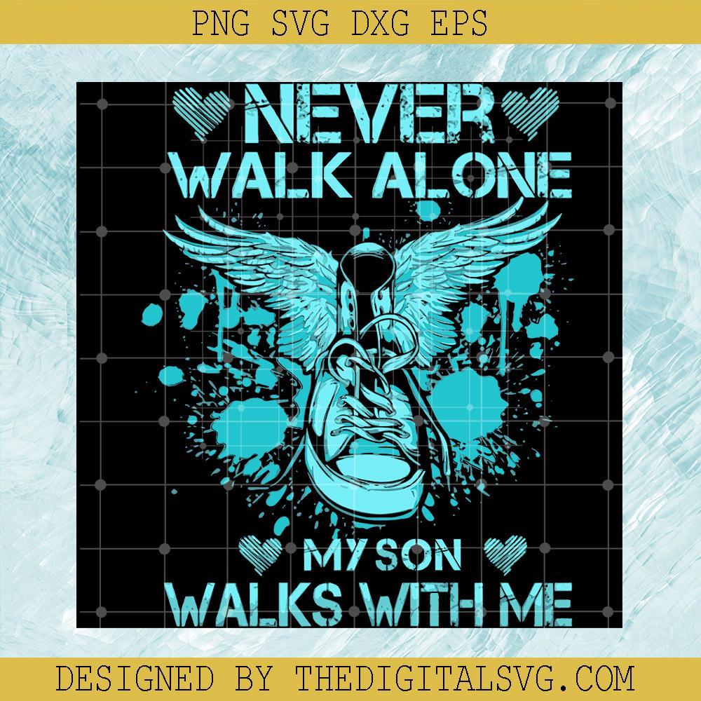 Never Walk Alone My Son Walks With Me Svg, Heaven Svg, Angel Svg - TheDigitalSVG