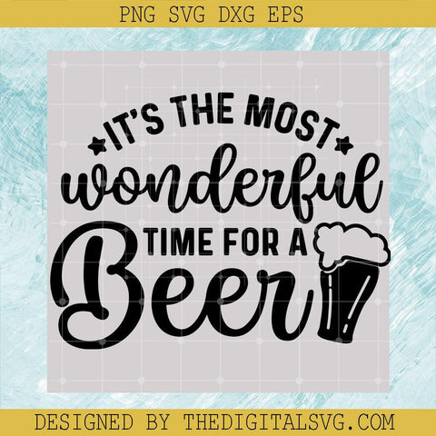 It's The Most Wonderful Time For A Beer Svg, Beer Time Svg, Drink Svg - TheDigitalSVG