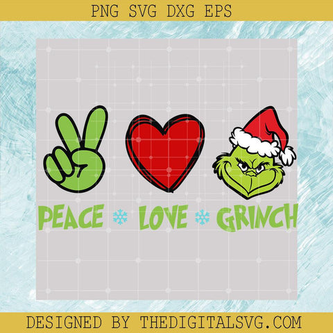 Peace Love Grinch Svg, Grinchmas Svg, Christmas Movie Svg - TheDigitalSVG