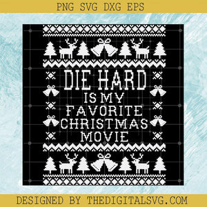 Die Hard Is My Favorite Christmas Movie Svg, Merry Christmas Svg, Reindeer Christmas Svg - TheDigitalSVG