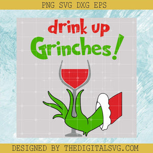 Drink Up Grinches Svg, Grinch Svg, Merry Christmas Svg - TheDigitalSVG