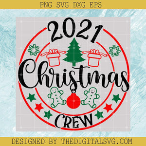 2021 Christmas Crew Svg, Merry Christmas Svg, Gingerbread Christmas Svg - TheDigitalSVG