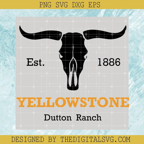 Est 1886 Yellowstone Dutton Ranch Svg, Yellowstone Dutton Ranch Svg, Black Cow Face Svg - TheDigitalSVG