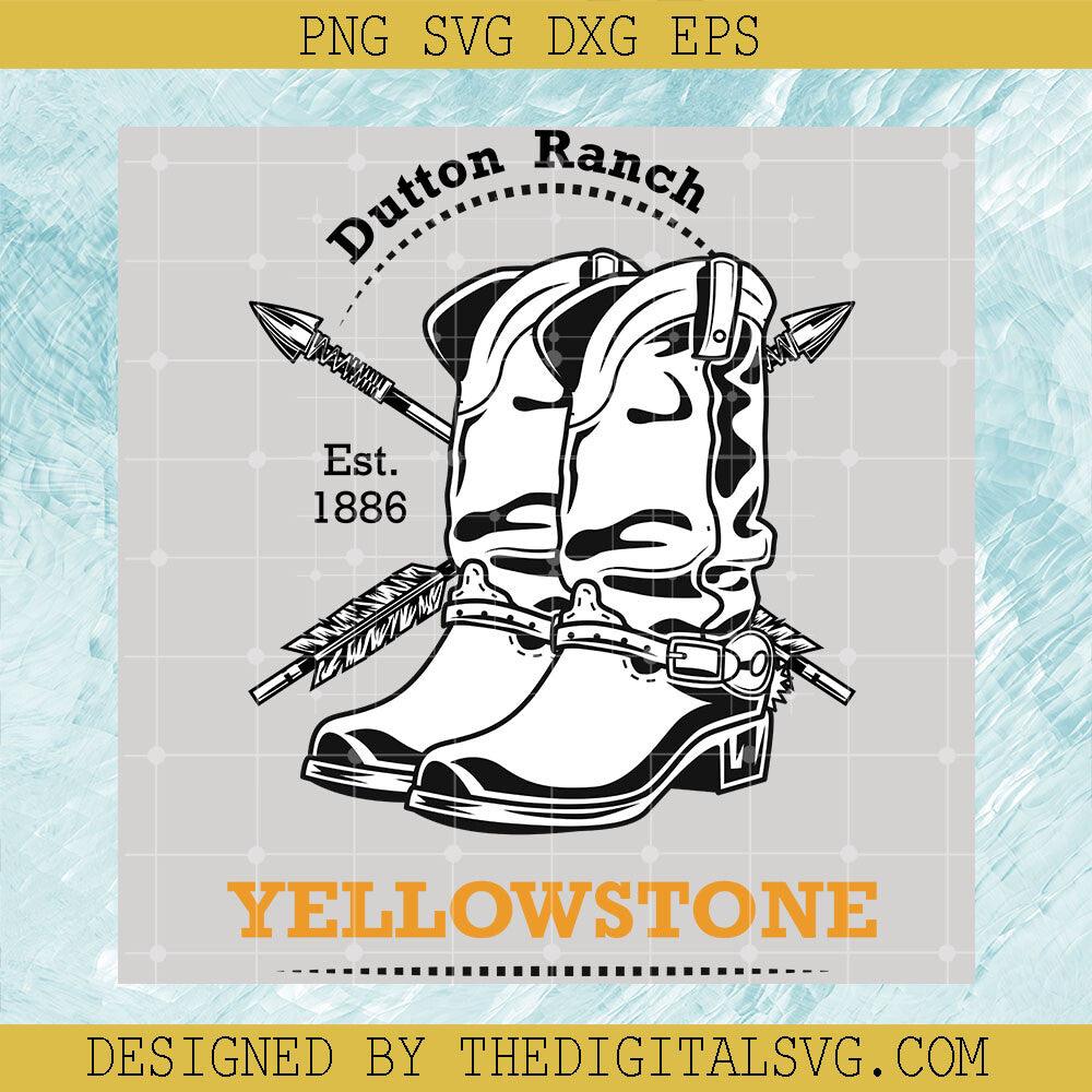 White Boots Dutton Ranch Est 1886 Yellowstone Svg, Dutton Ranch Svg, Yellowstone Svg - TheDigitalSVG