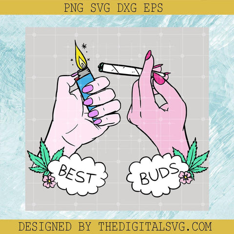 Best Buds Svg, Best Buds Funny Weed Cannabis SVG, Trending Svg, Smoking Svg - TheDigitalSVG